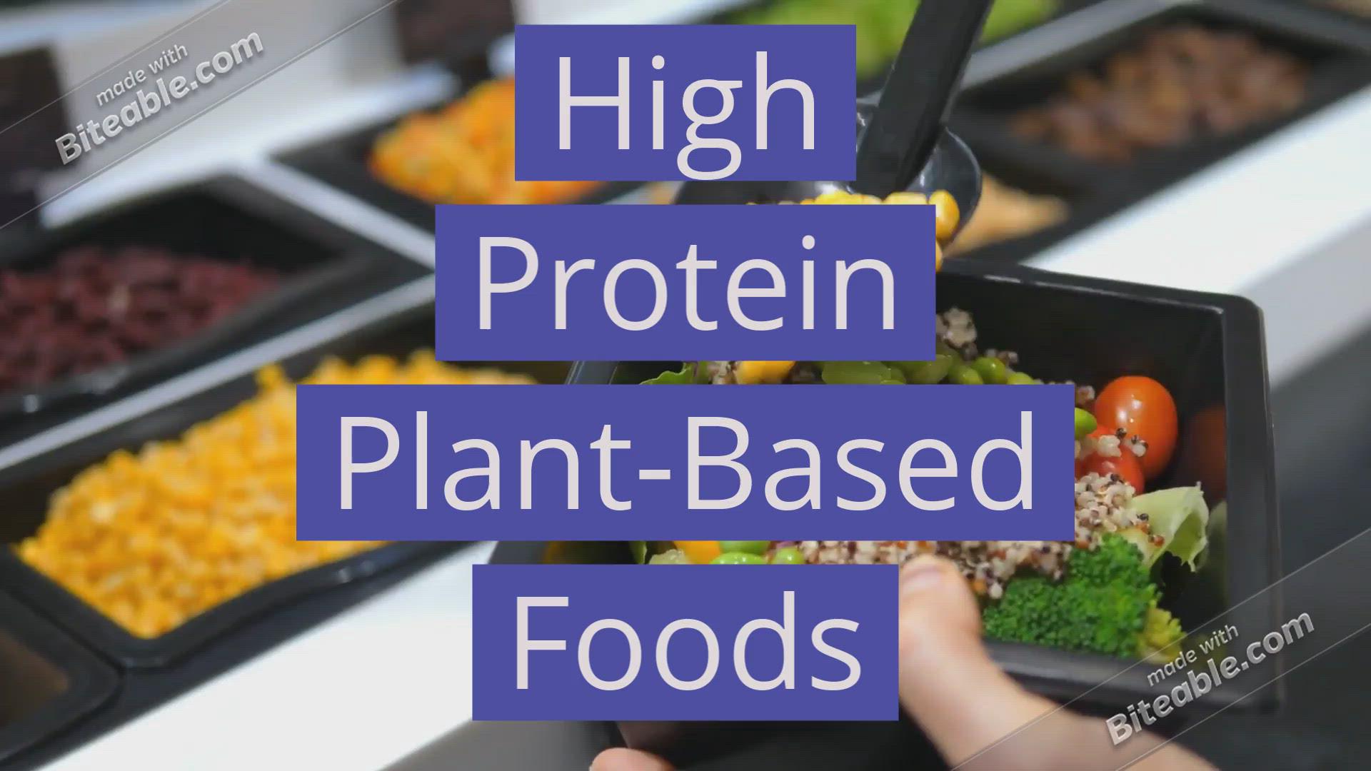 'Video thumbnail for High Protein Plant-based Foods'