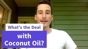 'Video thumbnail for Is Coconut Oil GOOD or BAD For You? (What's the Deal with Coconut Oil?)'