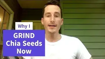 'Video thumbnail for Why I Started GRINDING Chia Seeds Instead of Soaking (Ground Chia Seeds vs. Whole Benefits)'
