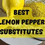 Best Lemon Pepper Substitutes